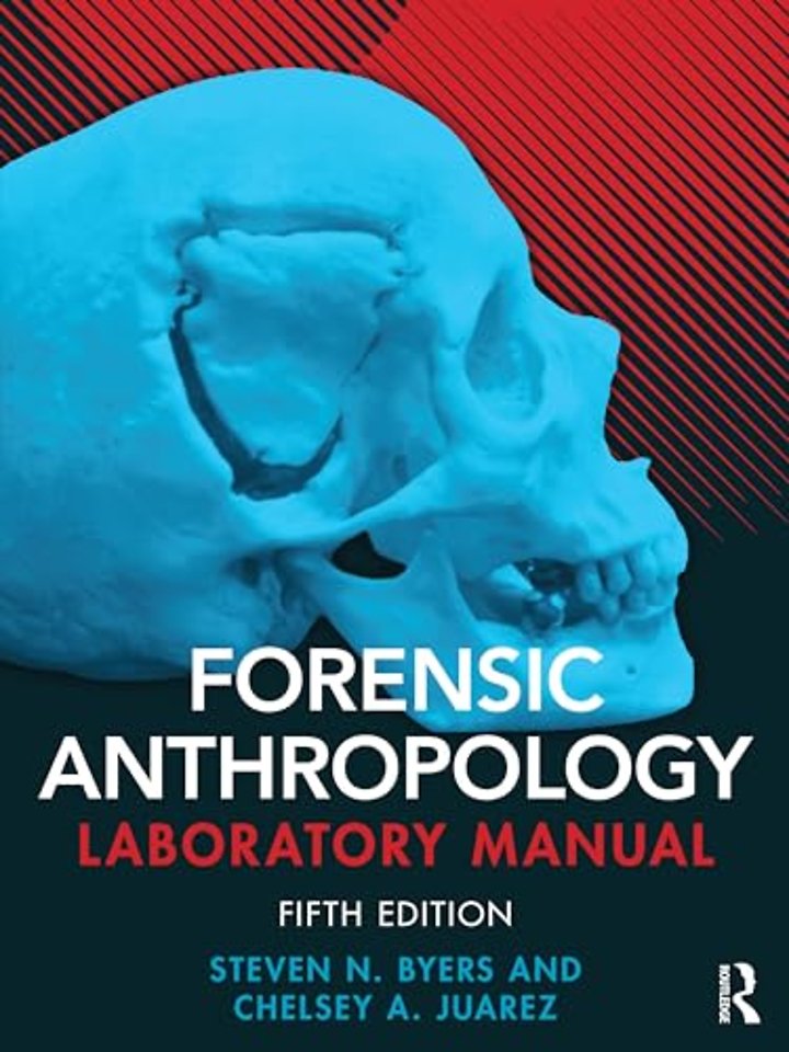 Forensic Anthropology Laboratory Manual