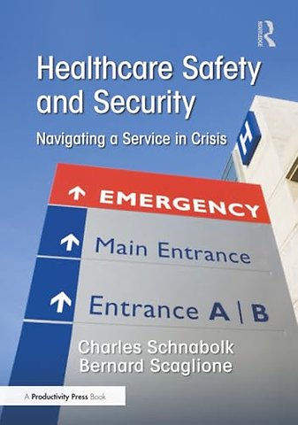 Healthcare Safety and Security