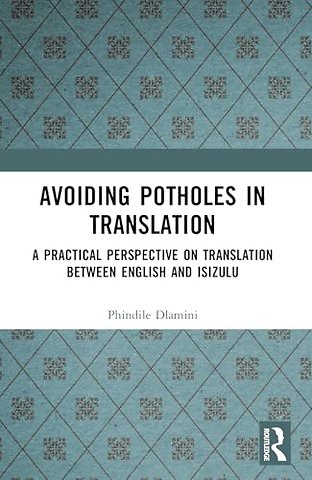 Avoiding Potholes in Translation
