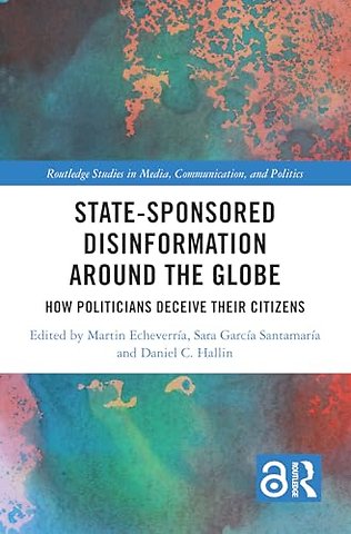 State-Sponsored Disinformation Around the Globe