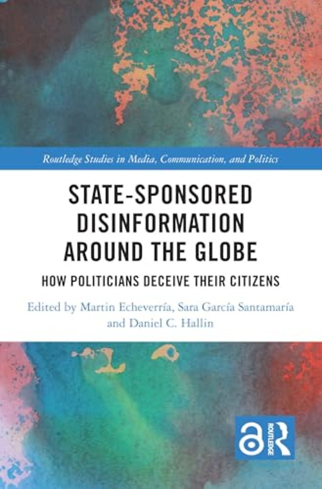 State-Sponsored Disinformation Around the Globe