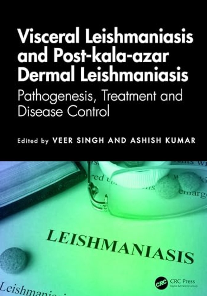 Visceral Leishmaniasis and Post-kala-azar Dermal Leishmaniasis