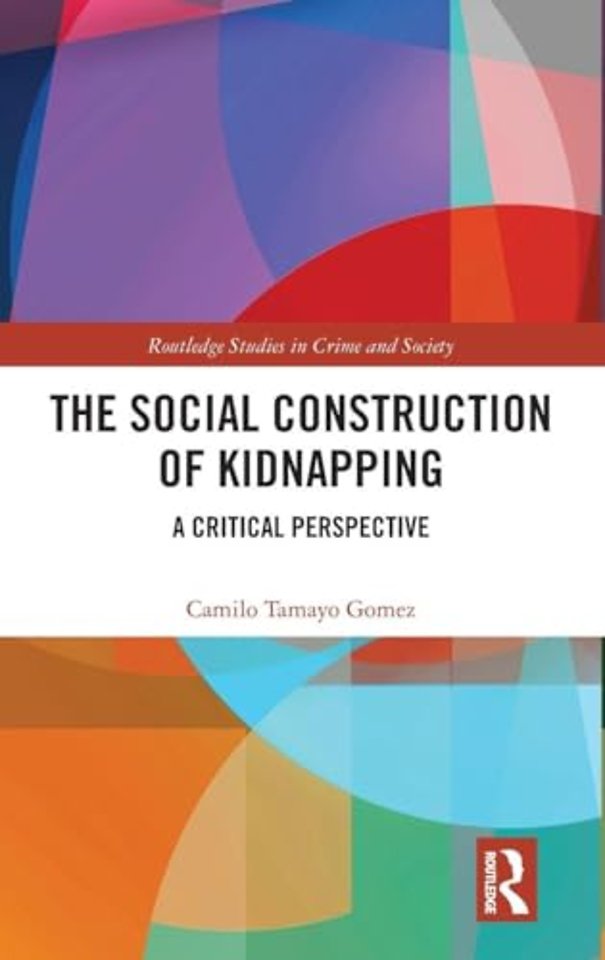 The Social Construction of Kidnapping