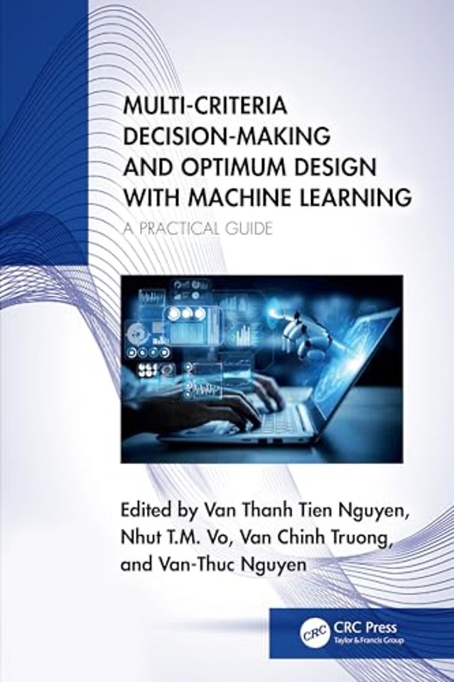Multi-Criteria Decision-Making and Optimum Design with Machine Learning