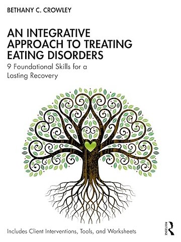 An Integrative Approach to Treating Eating Disorders