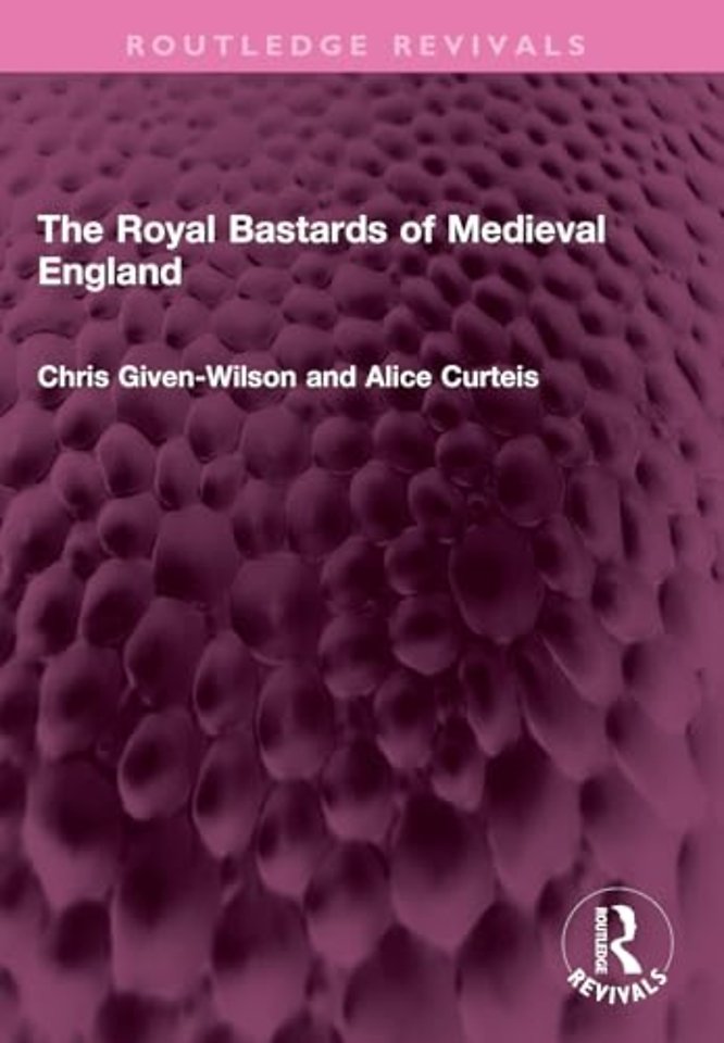 The Royal Bastards of Medieval England