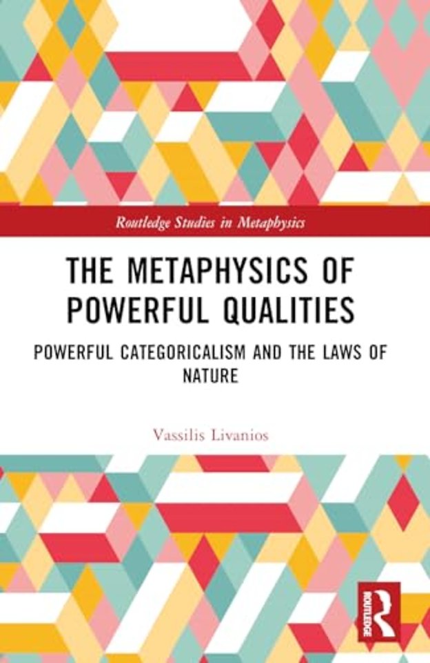 The Metaphysics of Powerful Qualities