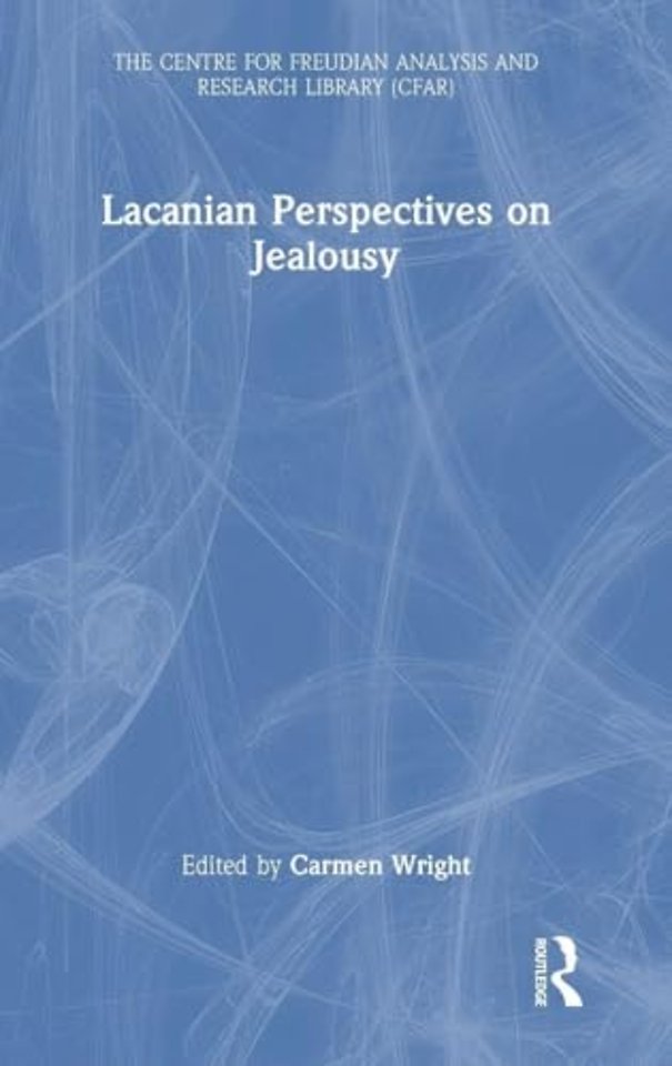 Lacanian Perspectives on Jealousy