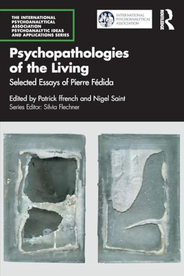 Psychopathologies of the Living