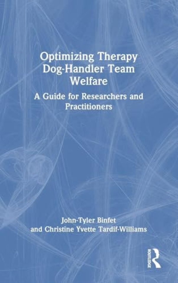 Optimizing Therapy Dog-Handler Team Welfare