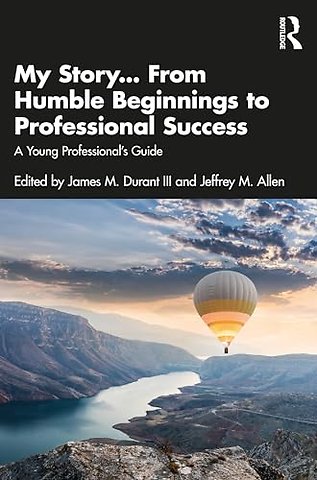 My Story... From Humble Beginnings to Professional Success