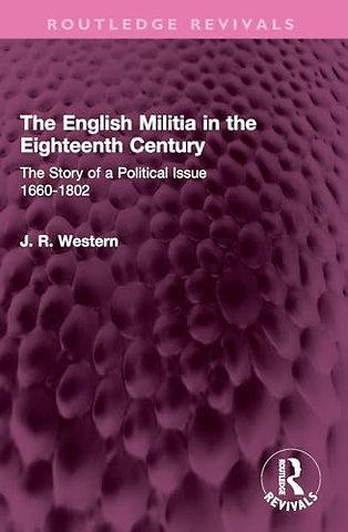 The English Militia in the Eighteenth Century