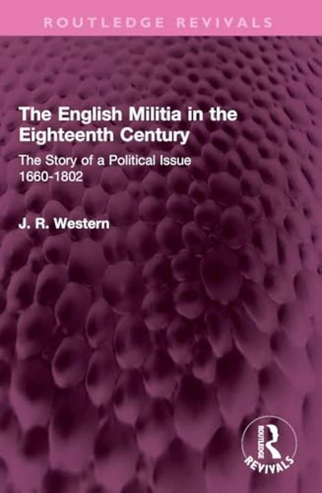The English Militia in the Eighteenth Century