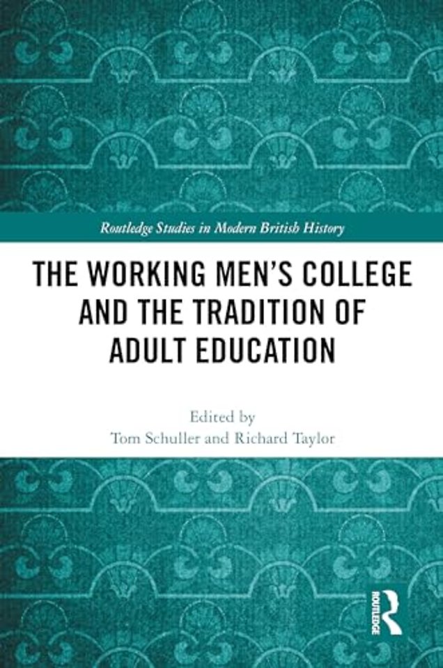 The Working Men's College and the Tradition of Adult Education