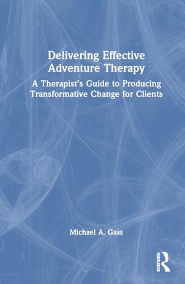 Delivering Effective Adventure Therapy