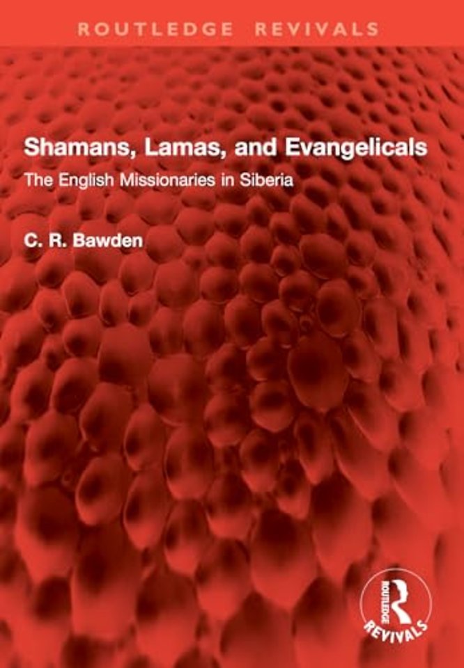 Shamans, Lamas, and Evangelicals