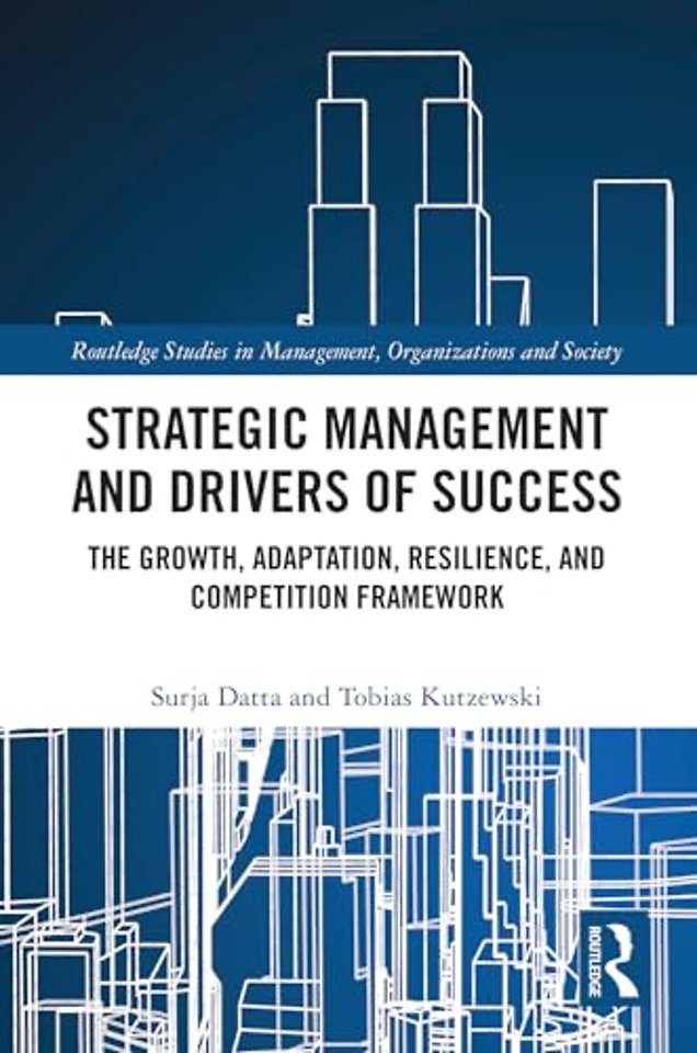 Strategic Management and Drivers of Success