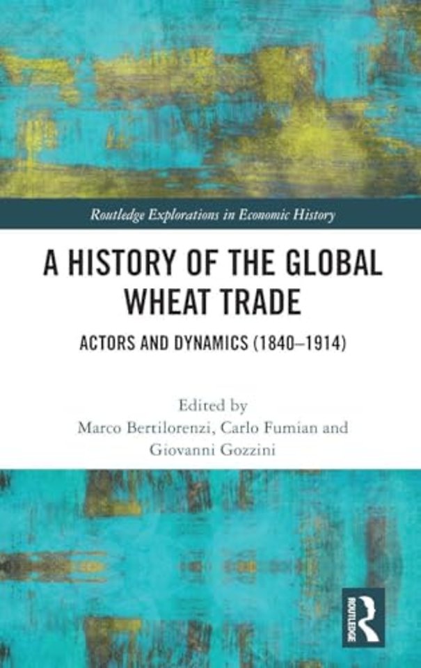 A History of the Global Wheat Trade