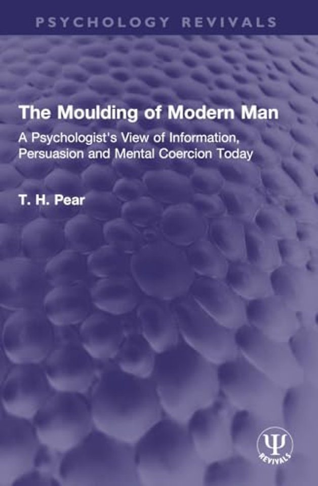 The Moulding of Modern Man