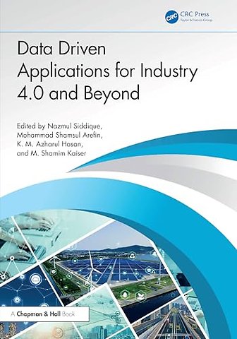 Data Driven Applications for Industry 4.0 and Beyond