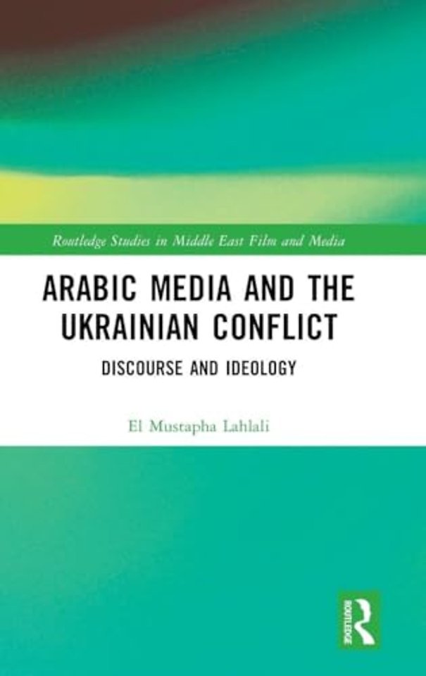 Arabic Media and the Ukrainian Conflict