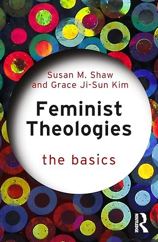 Feminist Theologies: The Basics