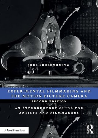 Experimental Filmmaking and the Motion Picture Camera