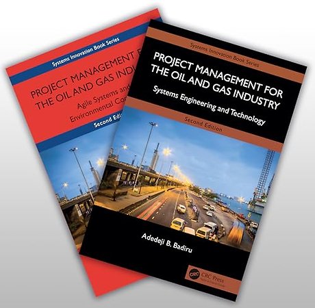 Project Management for the Oil and Gas Industry