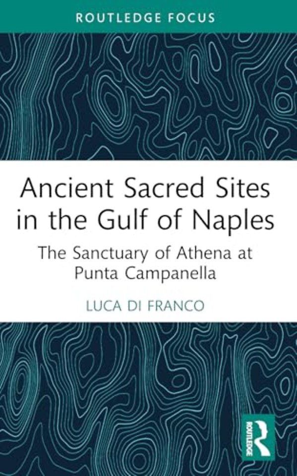 Ancient Sacred Sites in the Gulf of Naples