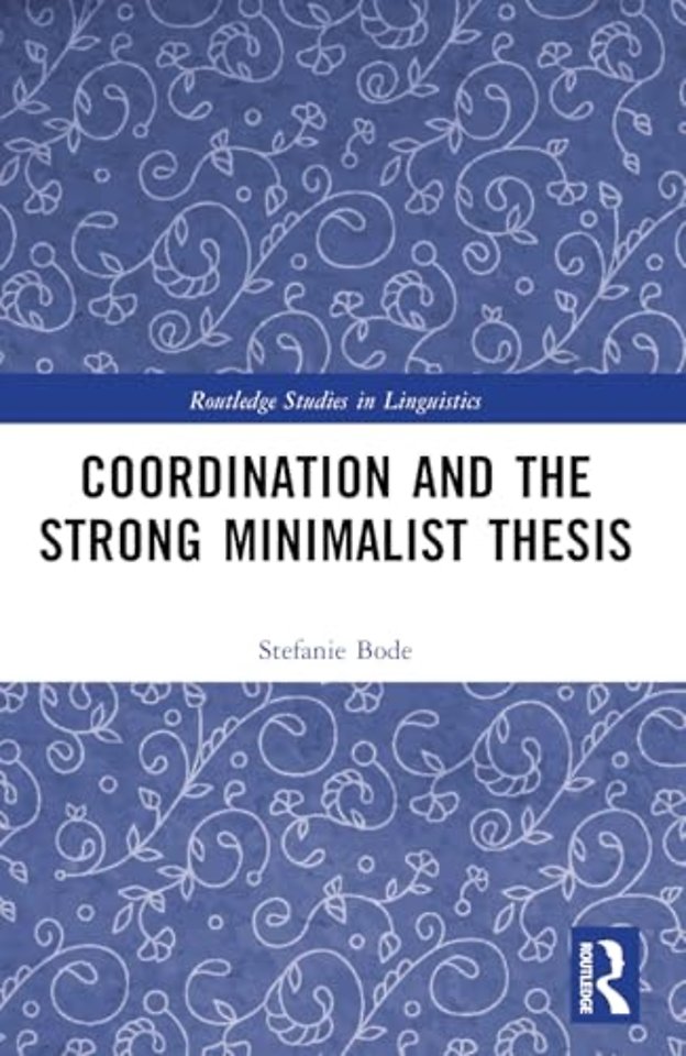 Coordination and the Strong Minimalist Thesis