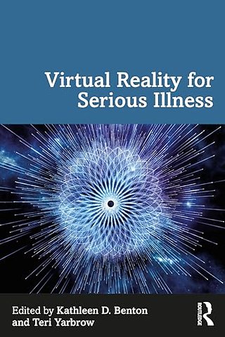 Virtual Reality for Serious Illness