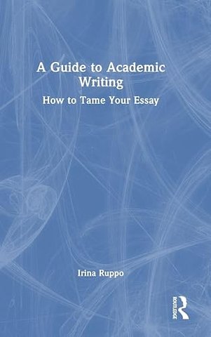 A Guide to Academic Writing