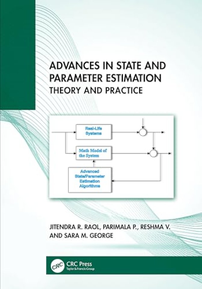 Advances in State and Parameter Estimation