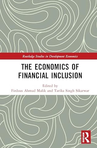 The Economics of Financial Inclusion