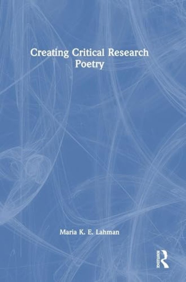 Creating Critical Research Poetry