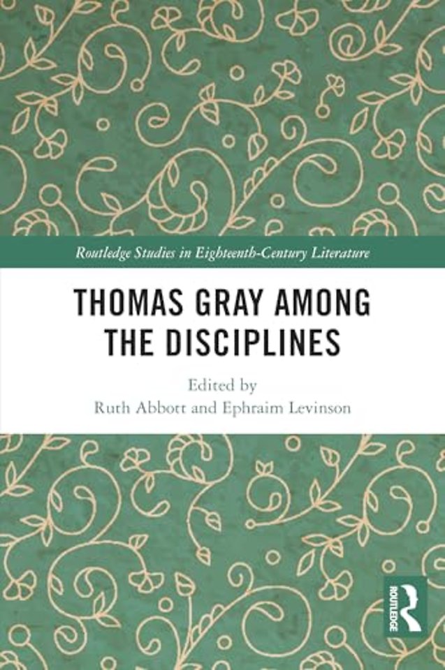 Thomas Gray among the Disciplines