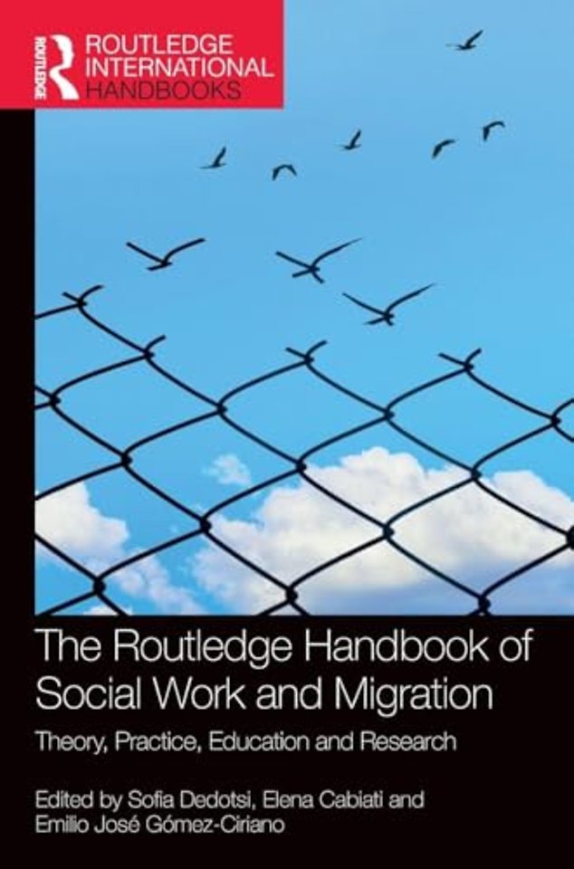 The Routledge Handbook of Social Work and Migration