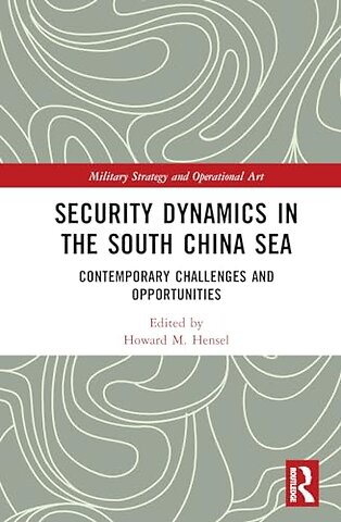 Security Dynamics in the South China Sea