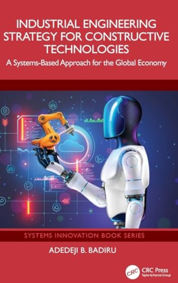 Industrial Engineering Strategy for Constructive Technologies