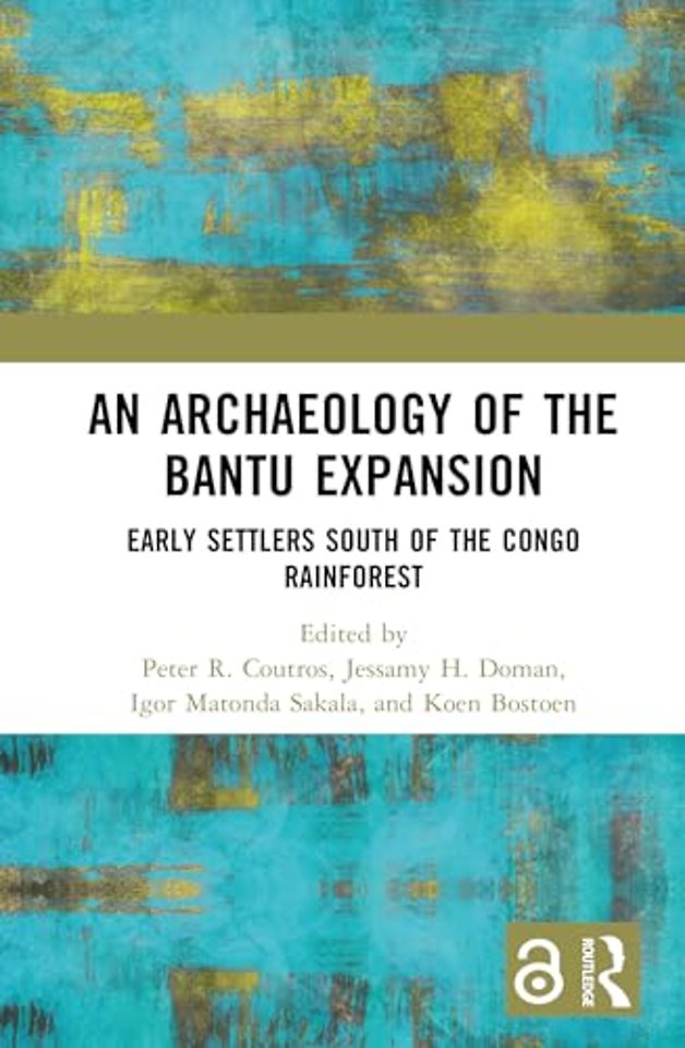 An Archaeology of the Bantu Expansion