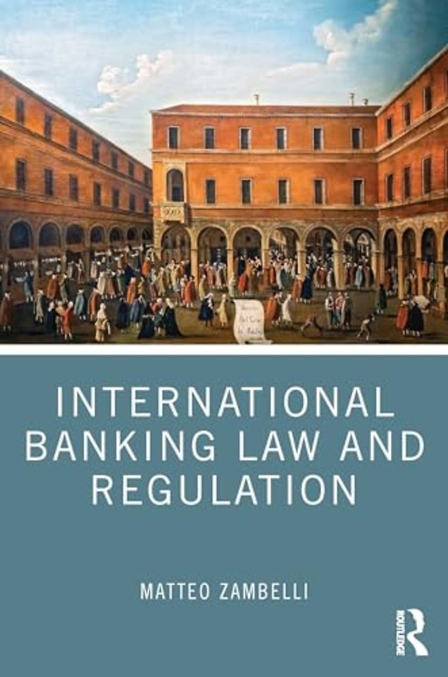 International Banking Law and Regulation