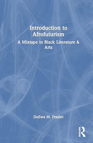 Introduction to Afrofuturism