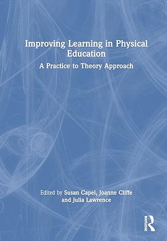 Maximising Learning in Physical Education