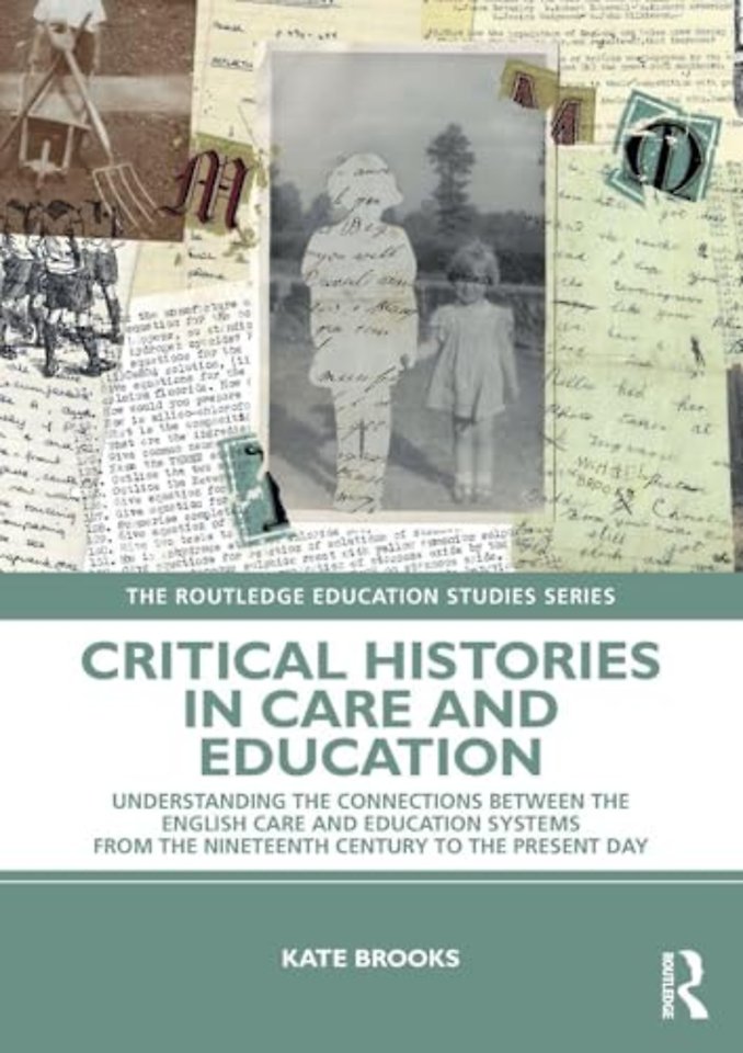 Critical Histories in Care and Education