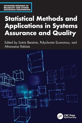 Statistical Methods and Applications in Systems Assurance and Quality