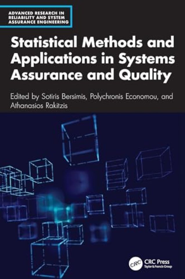 Statistical Methods and Applications in Systems Assurance and Quality