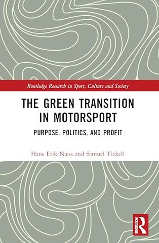 The Green Transition in Motorsport
