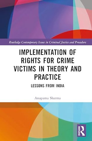 Implementation of Rights for Crime Victims in Theory and Practice
