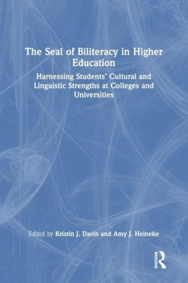 The Seal of Biliteracy in Higher Education