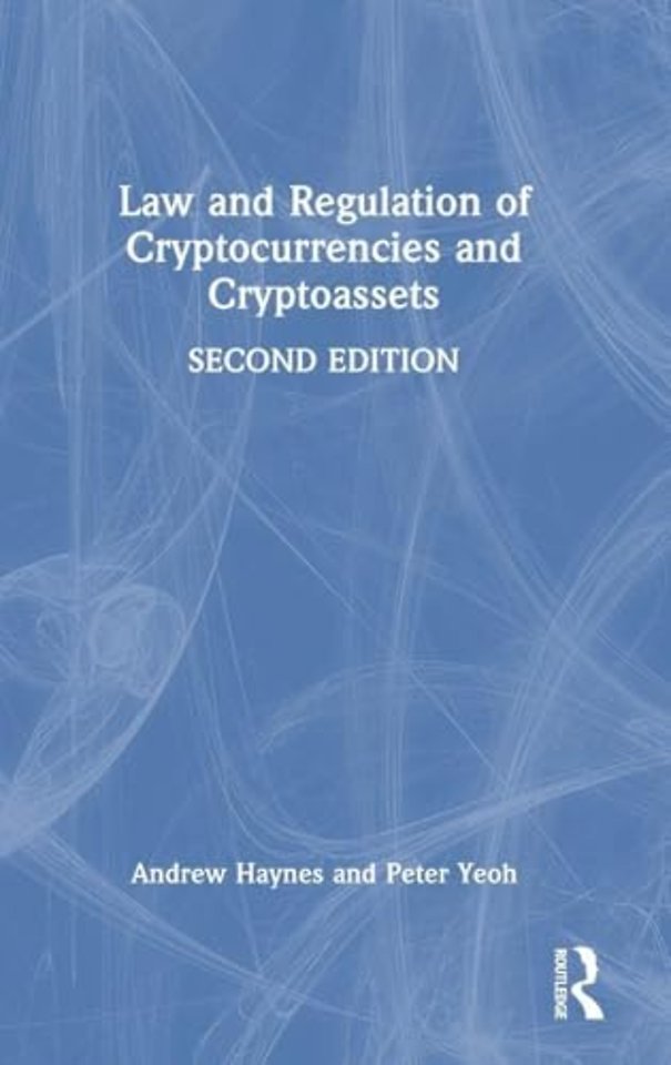 Law and Regulation of Cryptocurrencies and Cryptoassets